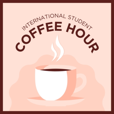 International Student Coffee Hour